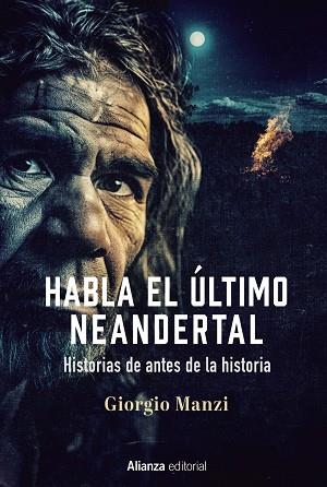 HABLA EL ÚLTIMO NEANDERTAL | 9788411484589 | MANZI, GIORGIO | Llibres Parcir | Llibreria Parcir | Llibreria online de Manresa | Comprar llibres en català i castellà online