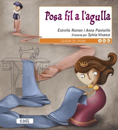 POSA FIL A L'AGULLA | 9788447440795 | ANNA PANISELLO/ESTRELLA RAMON | Llibres Parcir | Llibreria Parcir | Llibreria online de Manresa | Comprar llibres en català i castellà online