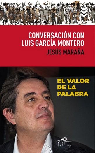 CONVERSACION CON LUIS GARCIA MONTERO | 9788495157836 | MARAÑA MARCOS, JESUS/GARCIA MONTERO, LUIS | Llibres Parcir | Llibreria Parcir | Llibreria online de Manresa | Comprar llibres en català i castellà online