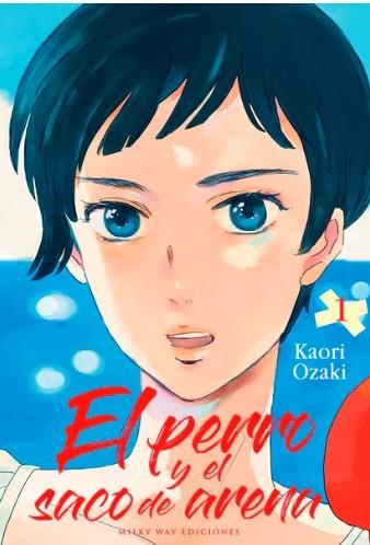 EL PERRO Y EL SACO DE ARENA, VOL. 1 | 9788410223448 | KAORI OZAKI | Llibres Parcir | Llibreria Parcir | Llibreria online de Manresa | Comprar llibres en català i castellà online