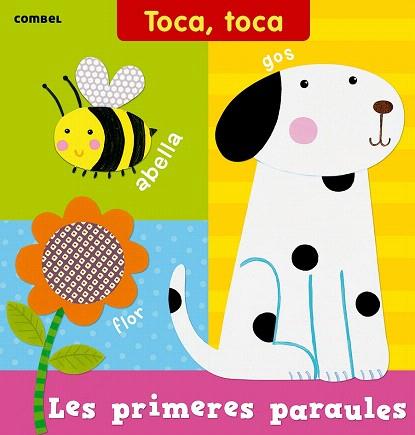 TOCA TOCA : LES PRIMERES PARAULES | 9788498258226 | REDFORD, RUTH | Llibres Parcir | Llibreria Parcir | Llibreria online de Manresa | Comprar llibres en català i castellà online