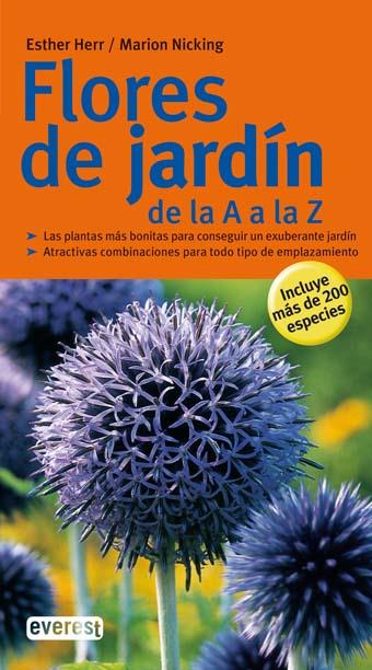 FLORES EN EL JARDIN DE LA A A LA Z | 9788444120454 | HERR E NICKING M | Llibres Parcir | Librería Parcir | Librería online de Manresa | Comprar libros en catalán y castellano online