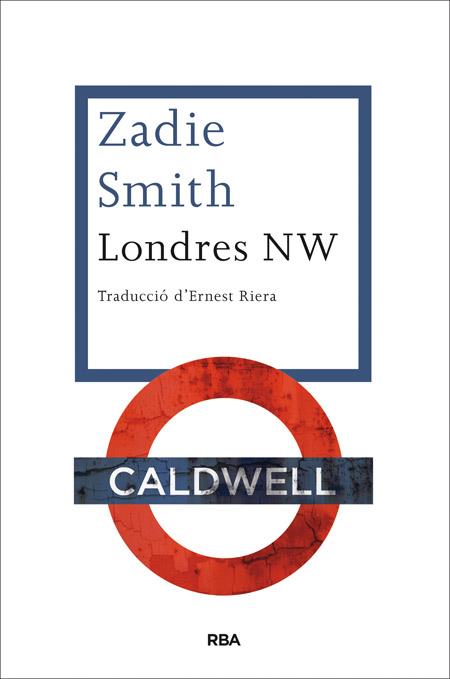 LONDRES NW | 9788482646510 | SMITH , ZADIE | Llibres Parcir | Llibreria Parcir | Llibreria online de Manresa | Comprar llibres en català i castellà online