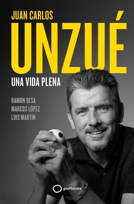 JUAN CARLOS UNZUÉ - UNA VIDA PLENA | 9788408248361 | UNZUÉ, JUAN CARLOS/BESA, RAMÓN | Llibres Parcir | Llibreria Parcir | Llibreria online de Manresa | Comprar llibres en català i castellà online