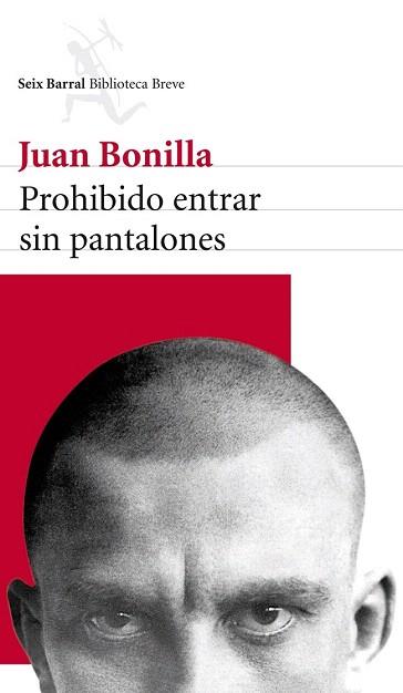 PROHIBIDO ENTRAR SIN PANTALONES | 9788432215605 | JUAN BONILLA | Llibres Parcir | Llibreria Parcir | Llibreria online de Manresa | Comprar llibres en català i castellà online