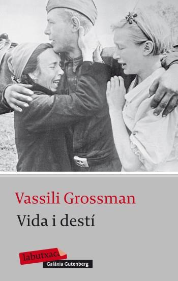 VIDA DESTI labutxaca | 9788499303987 | GROSSMAN VASSILI | Llibres Parcir | Llibreria Parcir | Llibreria online de Manresa | Comprar llibres en català i castellà online