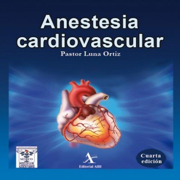 ANESTESIA CARDIOVASCULAR | PODI72956 | LUNA ORTIZ  PASTOR | Llibres Parcir | Llibreria Parcir | Llibreria online de Manresa | Comprar llibres en català i castellà online