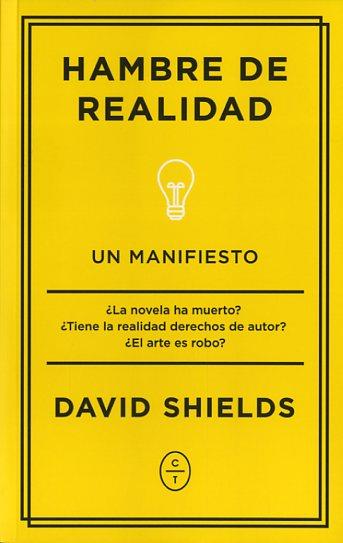 HAMBRE DE REALIDAD | 9788460659051 | SHIELDS, DAVID | Llibres Parcir | Llibreria Parcir | Llibreria online de Manresa | Comprar llibres en català i castellà online