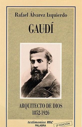 GAUDI ARQUITECTO DE DIOS | 9788482393605 | ALVAREZ | Llibres Parcir | Llibreria Parcir | Llibreria online de Manresa | Comprar llibres en català i castellà online