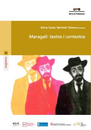 MARAGALL: TEXTOS I CONTEXTOS | 9788449033346 | CASALS, GLÒRIA / TALAVERA, MERITXELL | Llibres Parcir | Llibreria Parcir | Llibreria online de Manresa | Comprar llibres en català i castellà online