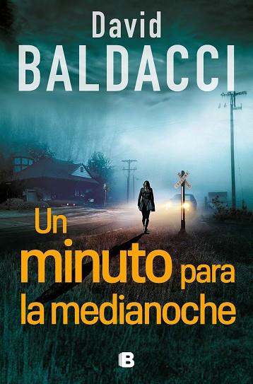 UN MINUTO PARA LA MEDIANOCHE (SERIE ATLEE PINE 2) | 9788466676717 | BALDACCI, DAVID | Llibres Parcir | Llibreria Parcir | Llibreria online de Manresa | Comprar llibres en català i castellà online