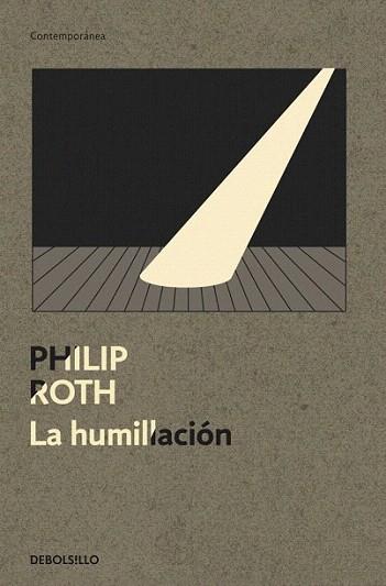 LA HUMILLACION debolsillo | 9788499087429 | ROTH PHILIP | Llibres Parcir | Llibreria Parcir | Llibreria online de Manresa | Comprar llibres en català i castellà online