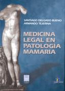 MEDICINA LEGAL EN PATOLOGIA MAMARIA | 9788479785130 | DELGADO -TEJERINA | Llibres Parcir | Llibreria Parcir | Llibreria online de Manresa | Comprar llibres en català i castellà online