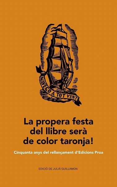 LA PROPERA FESTA DEL LLIBRE SERÀ DE COLOR TARONJA! | 9788475885629 | DIVERSOS AUTORES | Llibres Parcir | Llibreria Parcir | Llibreria online de Manresa | Comprar llibres en català i castellà online