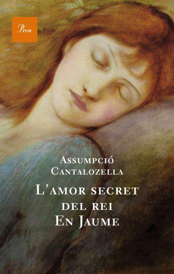 L'AMOR SECRET DEL REI EN JAUME | 9788482561165 | CANTALOZELLA ASSUMPCIO | Llibres Parcir | Llibreria Parcir | Llibreria online de Manresa | Comprar llibres en català i castellà online