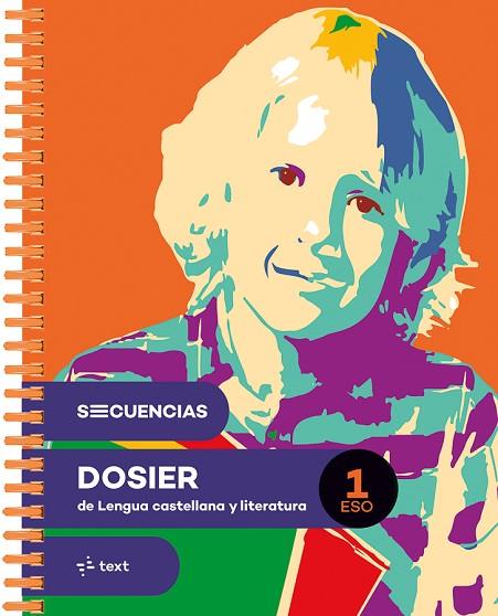 SECUENCIAS DOSIER. LENGUA CASTELLANA Y LITERATURA 1 ESO | 9788441235465 | ARMENGOL, MERIT / BROWN, SOLEDAD / LLUÏSA PLA / SANGÜESA, CONXA / DANIELA STEIN | Llibres Parcir | Llibreria Parcir | Llibreria online de Manresa | Comprar llibres en català i castellà online