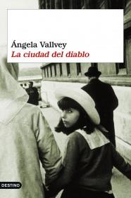 LA CIUDAD DEL DIABLO destino | 9788423337194 | VALLVEY ANGELA | Llibres Parcir | Llibreria Parcir | Llibreria online de Manresa | Comprar llibres en català i castellà online