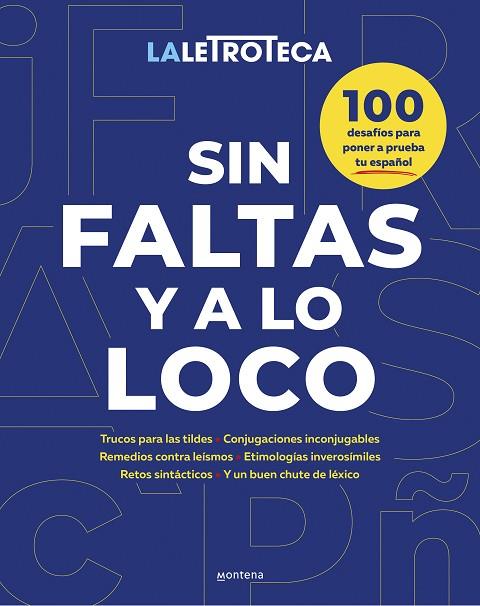 SIN FALTAS Y A LO LOCO | 9788419848550 | LETROTECA, LA | Llibres Parcir | Llibreria Parcir | Llibreria online de Manresa | Comprar llibres en català i castellà online