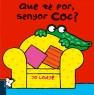 QUE TÉ POR, SENYOR COC? | 9788447922987 | LODGE, JO | Llibres Parcir | Llibreria Parcir | Llibreria online de Manresa | Comprar llibres en català i castellà online