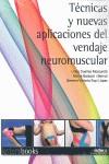 TECNICAS Y NUEVAS APLICACIONES DEL VENDAJE NEUROMUSCULAR | 9788493641085 | AA.VV | Llibres Parcir | Llibreria Parcir | Llibreria online de Manresa | Comprar llibres en català i castellà online