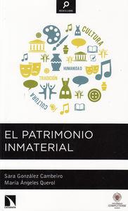 EL PATRIMONIO INMATERIAL | 9788483199350 | GONZÁLEZ CAMBEIRO, SARA / QUEROL FERNÁNDEZ, MARÍA ÁNGELES | Llibres Parcir | Llibreria Parcir | Llibreria online de Manresa | Comprar llibres en català i castellà online