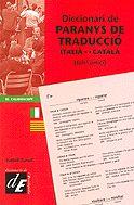 DICCIONARI PARANYS TRADUCCIO ITALIA CATALA | 9788441208797 | TURULL | Llibres Parcir | Librería Parcir | Librería online de Manresa | Comprar libros en catalán y castellano online