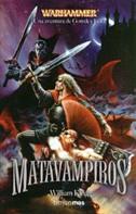 MATAVAMPIROS UNA AVENTURA DE GOTREK Y FELIX | 9788448033699 | KING WILLIAM | Llibres Parcir | Llibreria Parcir | Llibreria online de Manresa | Comprar llibres en català i castellà online