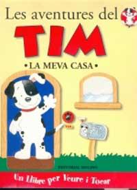 LES AVENTURES DEL TIM LA MEVA CASA | 9788427268555 | Llibres Parcir | Llibreria Parcir | Llibreria online de Manresa | Comprar llibres en català i castellà online