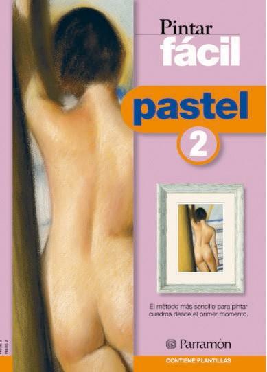 PASTEL 2 PINTAR FACIL | 9788434223233 | Llibres Parcir | Llibreria Parcir | Llibreria online de Manresa | Comprar llibres en català i castellà online