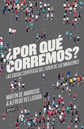 ¿POR QUÉ CORREMOS? | 9788499923178 | DE AMBROSIO,MARTIN/VES LOSADA,ALFREDO | Llibres Parcir | Llibreria Parcir | Llibreria online de Manresa | Comprar llibres en català i castellà online