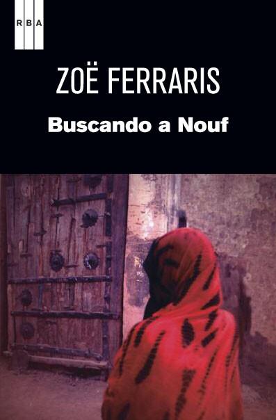 Buscando a Nouf | 9788490063088 | FERRARIS , ZÖE | Llibres Parcir | Llibreria Parcir | Llibreria online de Manresa | Comprar llibres en català i castellà online