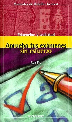 APRUEBA TUS EXAMENES SIN ESFUERZO | 9788424125882 | FRY | Llibres Parcir | Llibreria Parcir | Llibreria online de Manresa | Comprar llibres en català i castellà online