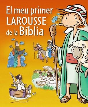 EL MEU PRIMER LAROUSSE DE LA BIBLIA | 9788415785071 | LAROUSSE EDITORIAL | Llibres Parcir | Llibreria Parcir | Llibreria online de Manresa | Comprar llibres en català i castellà online