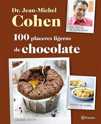 100 placeres ligeros de chocolate | 9788408026532 | Jean-Michel Cohen | Llibres Parcir | Llibreria Parcir | Llibreria online de Manresa | Comprar llibres en català i castellà online