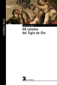 68 SONETOS DEL SIGLO DE ORO | 9788437621500 | Llibres Parcir | Llibreria Parcir | Llibreria online de Manresa | Comprar llibres en català i castellà online