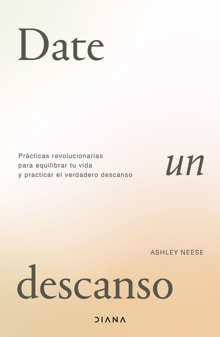 DATE UN DESCANSO | 9788411191494 | NEESE, ASHLEY | Llibres Parcir | Llibreria Parcir | Llibreria online de Manresa | Comprar llibres en català i castellà online