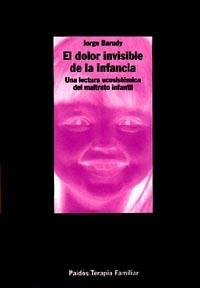 DOLOR INVISIBLE INFANCIA | 9788449304941 | BARUDY | Llibres Parcir | Llibreria Parcir | Llibreria online de Manresa | Comprar llibres en català i castellà online