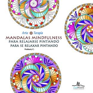 MANDALAS PARA RELAJARSE CON MINDFULNESS | 9788415227502 | VV. AA. | Llibres Parcir | Llibreria Parcir | Llibreria online de Manresa | Comprar llibres en català i castellà online