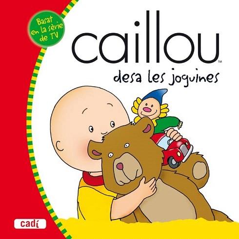 CAILLOU DESA LES JOGUINES | 9788447460052 | Llibres Parcir | Llibreria Parcir | Llibreria online de Manresa | Comprar llibres en català i castellà online