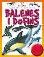 BALENES I DOFINS quadern adhesius col petits & grans | 9788498255256 | Llibres Parcir | Llibreria Parcir | Llibreria online de Manresa | Comprar llibres en català i castellà online