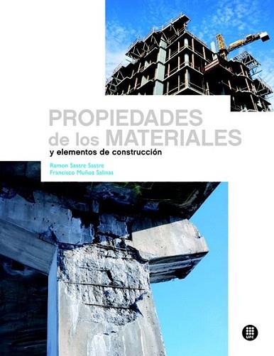 PROPIEDADES DE LOS MATERIALES Y ELEMENTOS CONSTRUCCION | 9788498804232 | SASTRE R MUÐOZ F | Llibres Parcir | Llibreria Parcir | Llibreria online de Manresa | Comprar llibres en català i castellà online