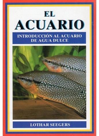 EL ACUARIO | 9788428210256 | SEEGERS | Llibres Parcir | Llibreria Parcir | Llibreria online de Manresa | Comprar llibres en català i castellà online