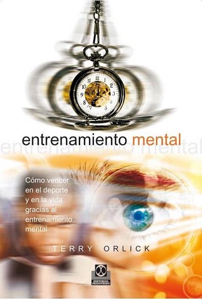 ENTRENAMIENTO MENTAL 3a EDICION CORREGIDA | 9788480196659 | ORLICK TERRY | Llibres Parcir | Llibreria Parcir | Llibreria online de Manresa | Comprar llibres en català i castellà online