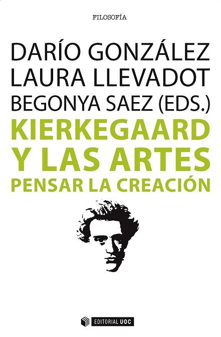 KIERKEGAARD Y LAS ARTES | 9788491161462 | GONZÁLEZ VAZQUEZ, DARÍO/LLEVADOT PASCUAL, LAURA/SÁEZ TAJAFUERCE, BEGONYA | Llibres Parcir | Llibreria Parcir | Llibreria online de Manresa | Comprar llibres en català i castellà online