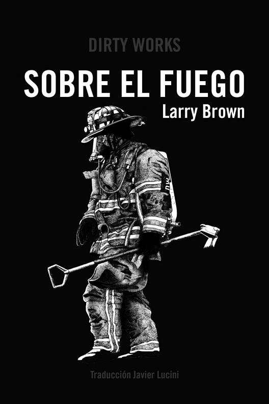 SOBRE EL FUEGO | 9788412112801 | BROWN, LARRY | Llibres Parcir | Llibreria Parcir | Llibreria online de Manresa | Comprar llibres en català i castellà online