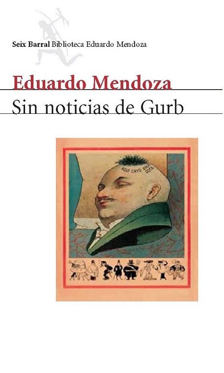 SIN NOTICIAS DE GURB | 9788432207822 | MENDOZA | Llibres Parcir | Llibreria Parcir | Llibreria online de Manresa | Comprar llibres en català i castellà online