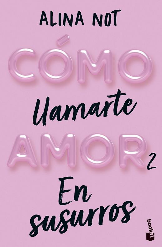 CÓMO LLAMARTE AMOR 2. EN SUSURROS | 9788408292296 | NOT, ALINA | Llibres Parcir | Llibreria Parcir | Llibreria online de Manresa | Comprar llibres en català i castellà online