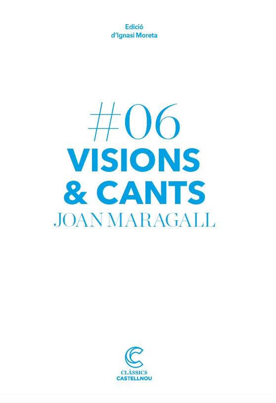 VISIONS I CANTS | 9788417406134 | MARAGALL, JOAN | Llibres Parcir | Llibreria Parcir | Llibreria online de Manresa | Comprar llibres en català i castellà online