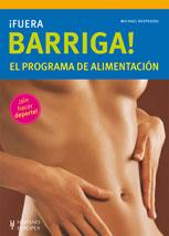 FUERA BARRIGA EL PROGRAMA DE ALIMENTACION | 9788425519550 | DESPEGHEL MICHAEL | Llibres Parcir | Llibreria Parcir | Llibreria online de Manresa | Comprar llibres en català i castellà online