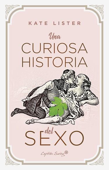 UNA CURIOSA HISTORIA DEL SEXO | 9788412458008 | LISTER, KATE | Llibres Parcir | Llibreria Parcir | Llibreria online de Manresa | Comprar llibres en català i castellà online